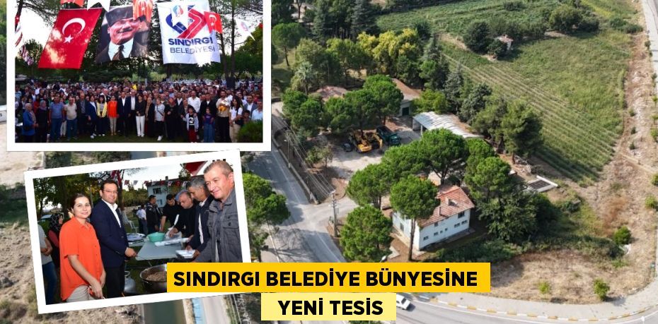 SINDIRGI BELEDİYE BÜNYESİNE   YENİ TESİS