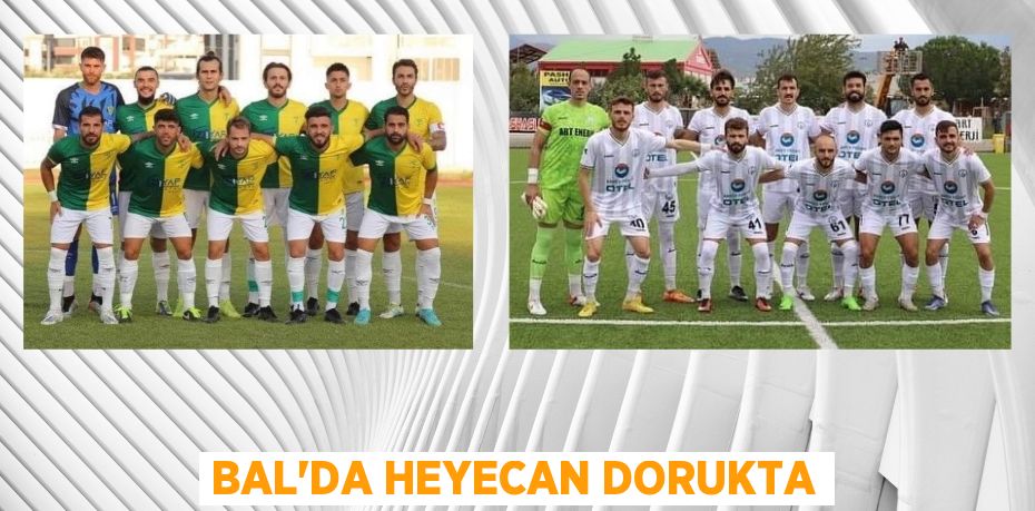 BAL’DA HEYECAN DORUKTA