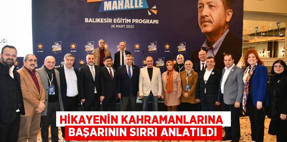 HİKAYENİN KAHRAMANLARINA  BAŞARININ SIRRI ANLATILDI