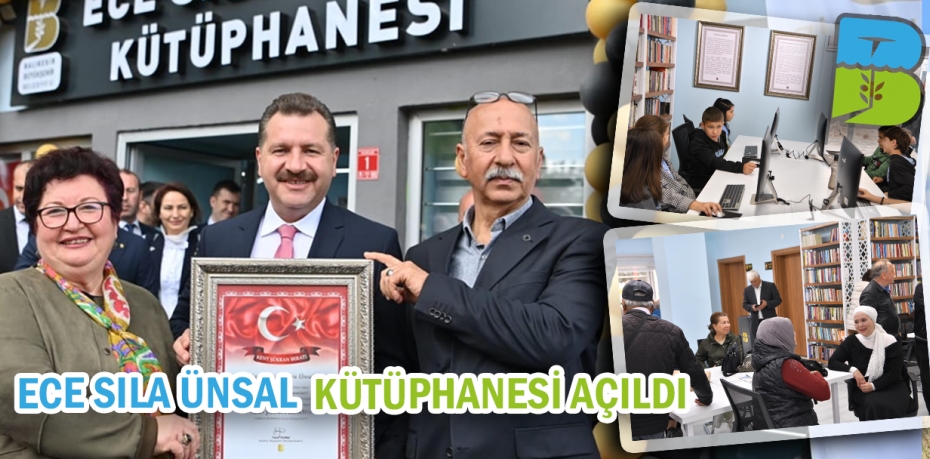 ECE SILA ÜNSAL KÜTÜPHANESİ AÇILDI