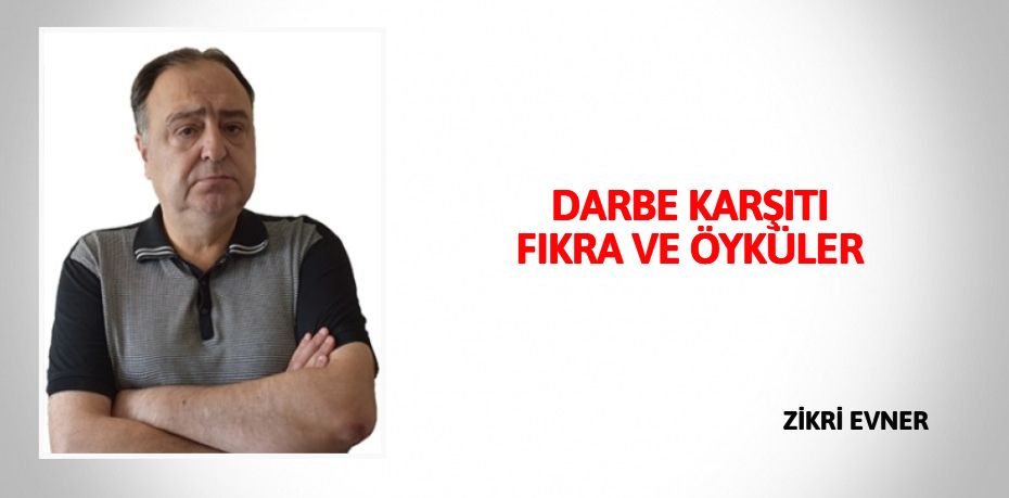 DARBE KARŞITI FIKRA VE ÖYKÜLER
