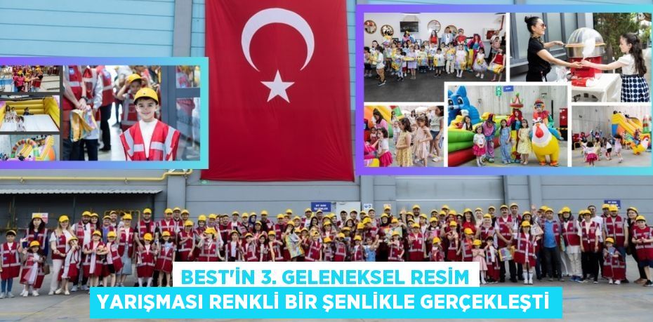 BEST’in 3. Geleneksel Resim Yarışması Renkli Bir Şenlikle Gerçekleşti