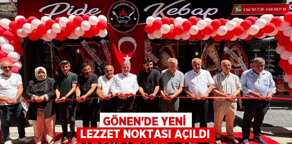Gönen’de Yeni Lezzet Noktası Açıldı