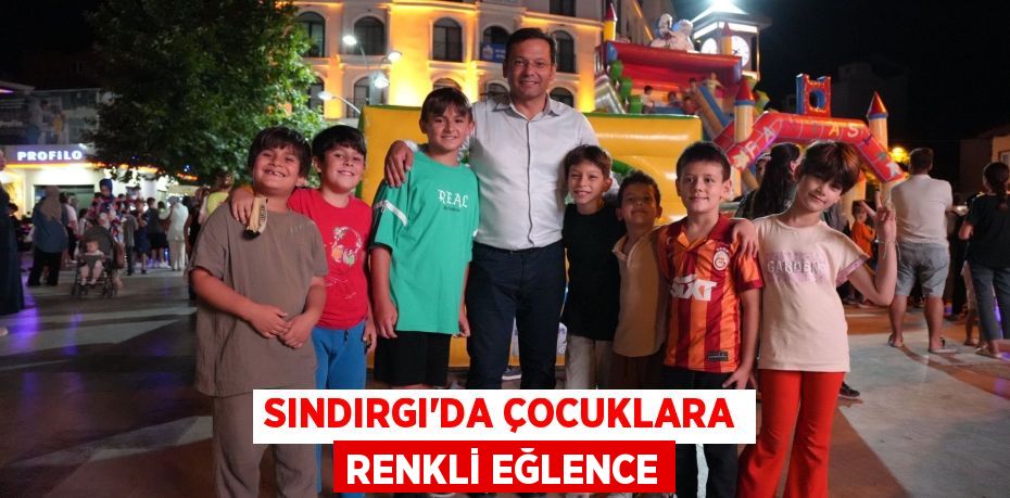 Sındırgı’da Çocuklara Renkli Eğlence