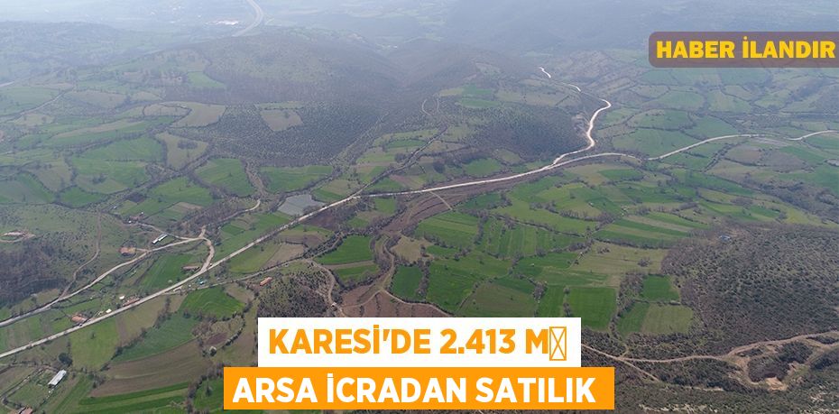 Karesi'de 2.413 m² arsa icradan satılık