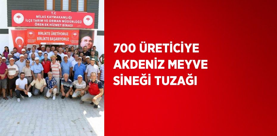 700 ÜRETİCİYE AKDENİZ MEYVE SİNEĞİ TUZAĞI