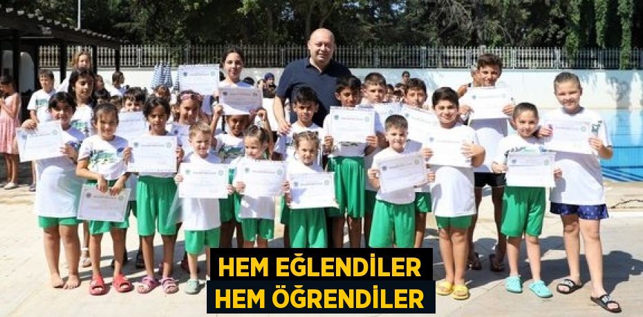 HEM EĞLENDİLER HEM ÖĞRENDİLER