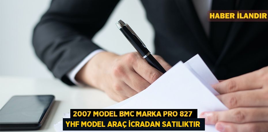 2007 model BMC marka PRO 827 YHF model araç icradan satılıktır