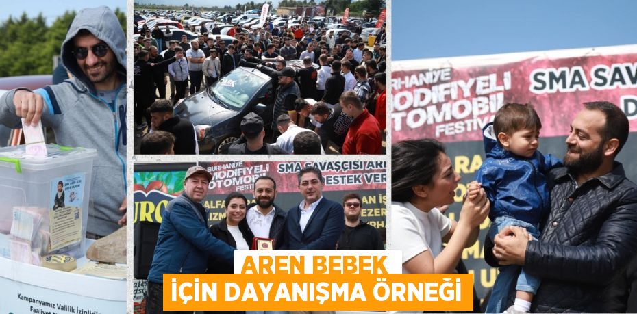 AREN BEBEK İÇİN DAYANIŞMA ÖRNEĞİ