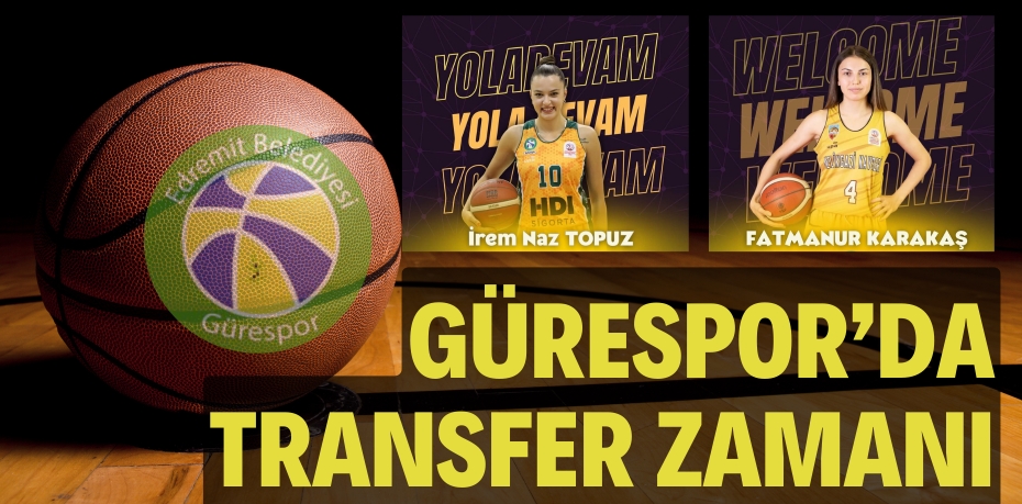 GÜRESPOR’DA TRANSFER ZAMANI