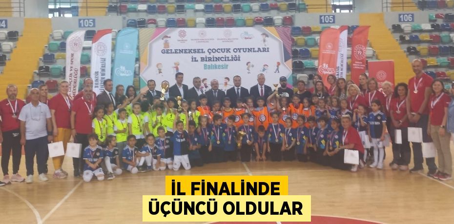 İL FİNALİNDE ÜÇÜNCÜ OLDULAR