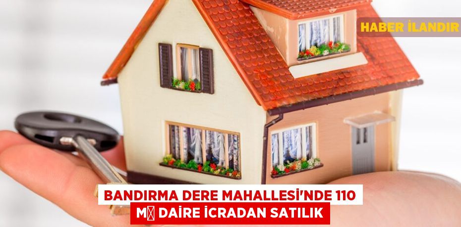 Bandırma Dere Mahallesi'nde 110 m² daire icradan satılık