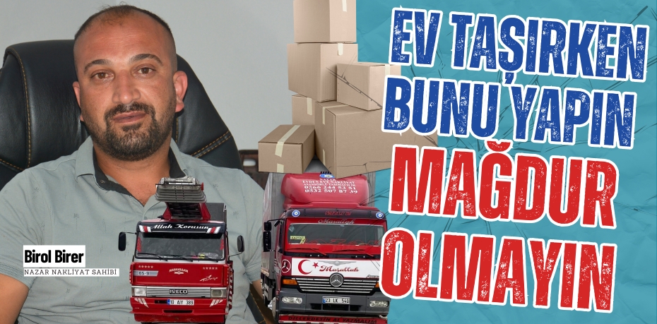 EV TAŞIRKEN BUNU YAPIN  MAĞDUR OLMAYIN