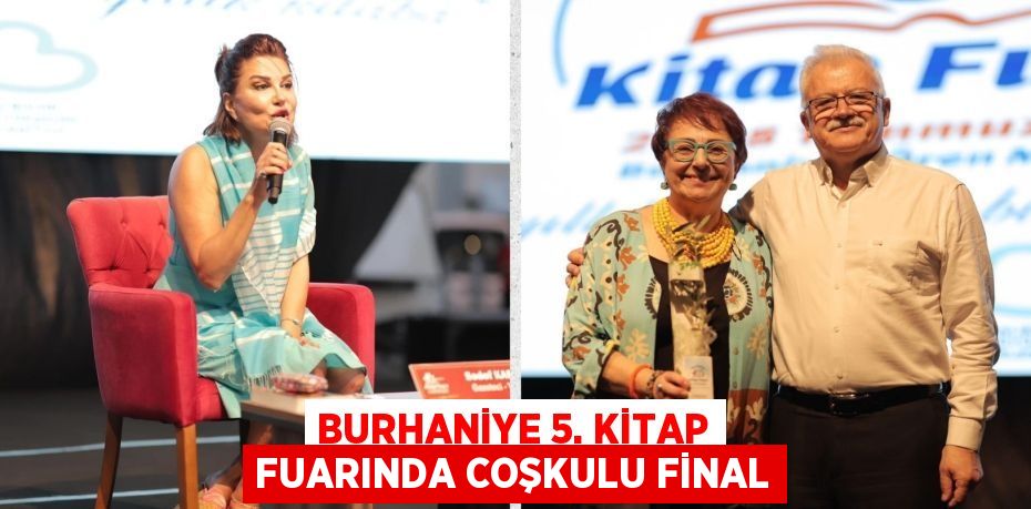 BURHANİYE 5. KİTAP FUARINDA COŞKULU FİNAL