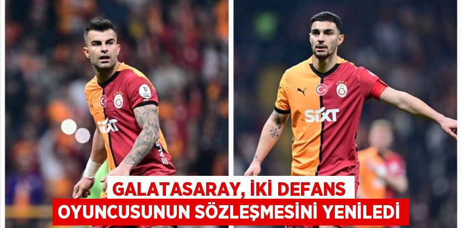 Galatasaray, İki Defans Oyuncusunun Sözleşmesini Yeniledi