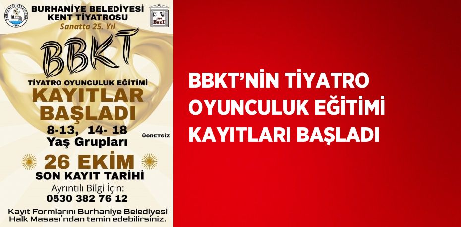 BBKT’NİN TİYATRO OYUNCULUK EĞİTİMİ KAYITLARI BAŞLADI