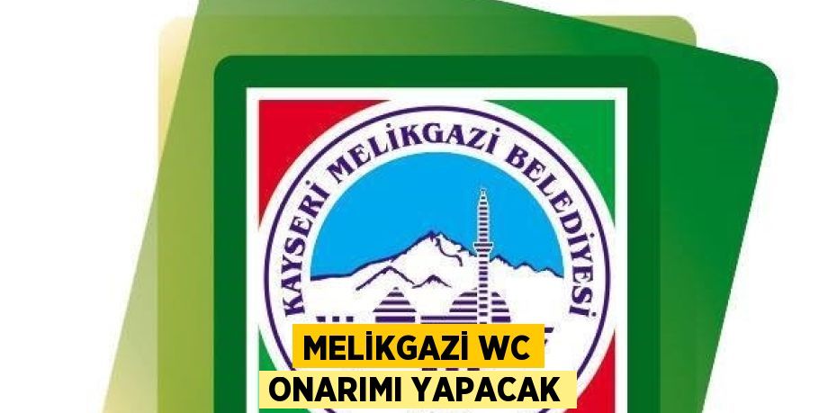 MELİKGAZİ WC ONARIMI YAPACAK