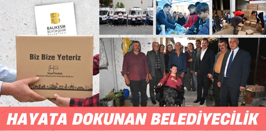 HAYATA DOKUNAN BELEDİYECİLİK