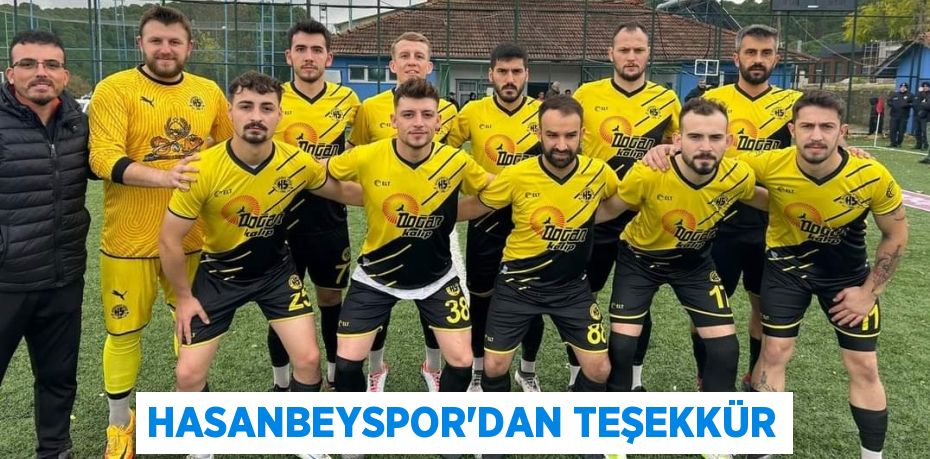 HASANBEYSPOR’DAN TEŞEKKÜR