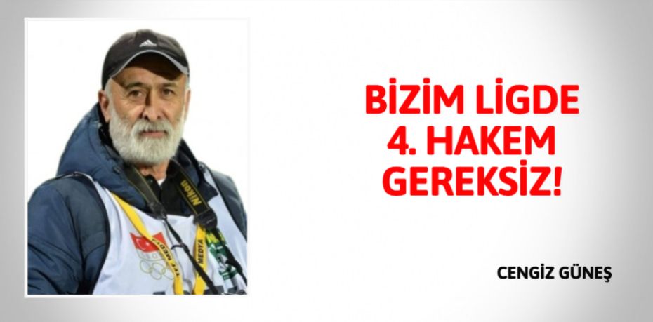 BİZİM LİGDE   4. HAKEM GEREKSİZ!