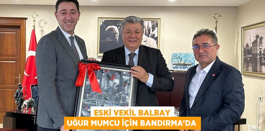 ESKİ VEKİL BALBAY UĞUR MUMCU İÇİN BANDIRMA’DA