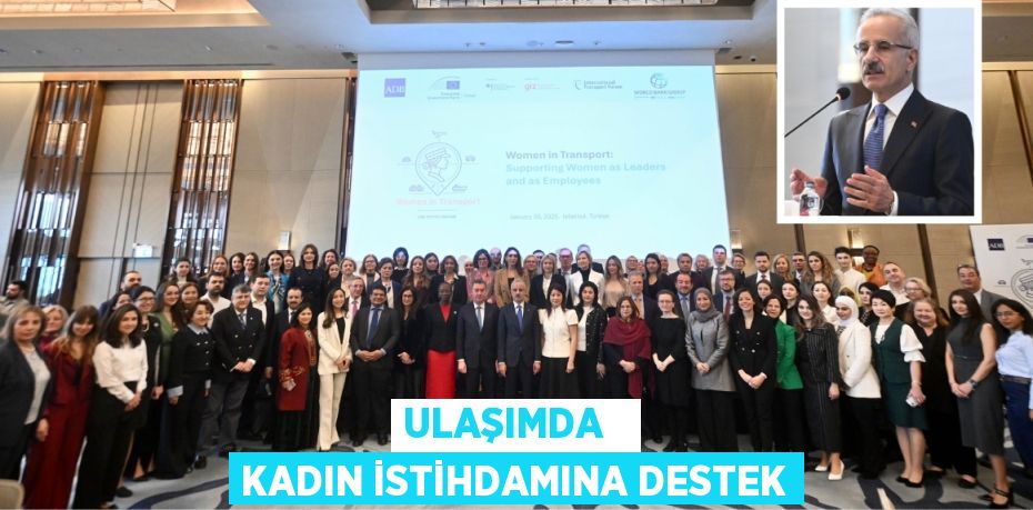 ULAŞIMDA   KADIN İSTİHDAMINA DESTEK