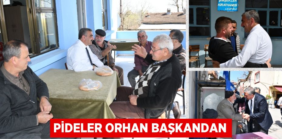 PİDELER ORHAN BAŞKANDAN