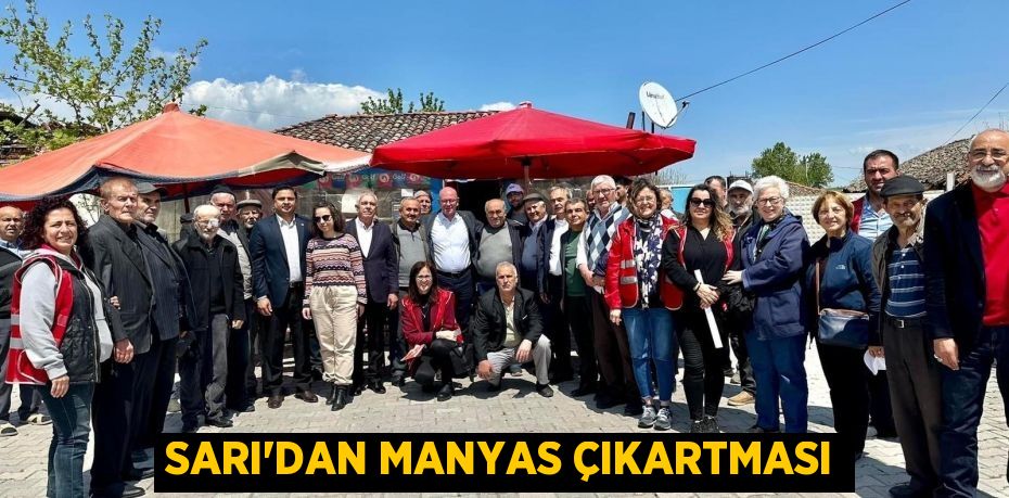 SARI'DAN MANYAS ÇIKARTMASI