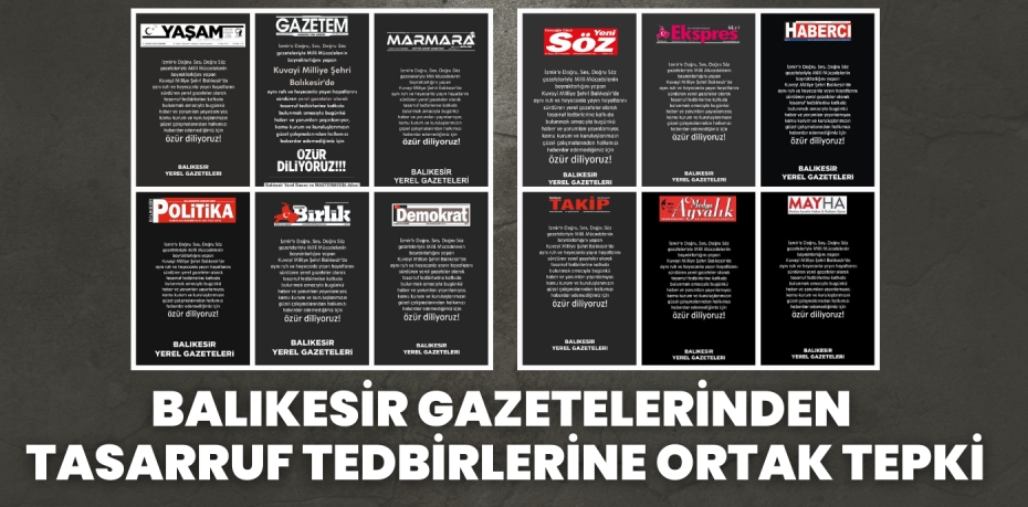 BALIKESİR GAZETELERİNDEN  TASARRUF TEDBİRLERİNE ORTAK TEPKİ