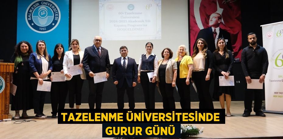 TAZELENME ÜNİVERSİTESİNDE GURUR GÜNÜ