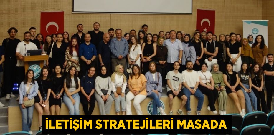 İLETİŞİM STRATEJİLERİ MASADA