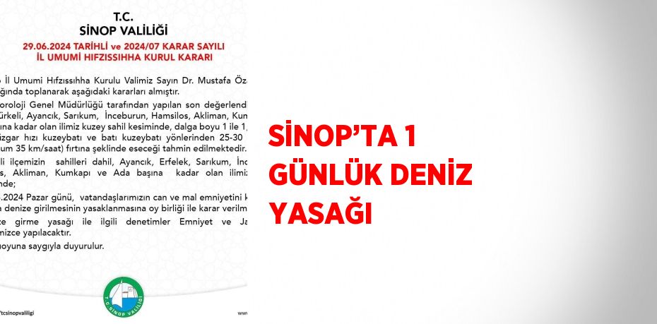 SİNOP’TA 1 GÜNLÜK DENİZ YASAĞI