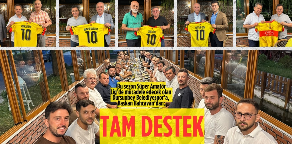 Bu sezon Süper Amatör Lig’de mücadele edecek olan Dursunbey Belediyespor’a, Başkan Bahçavan’dan; TAM DESTEK