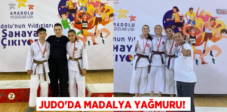 Judo’da Madalya Yağmuru!
