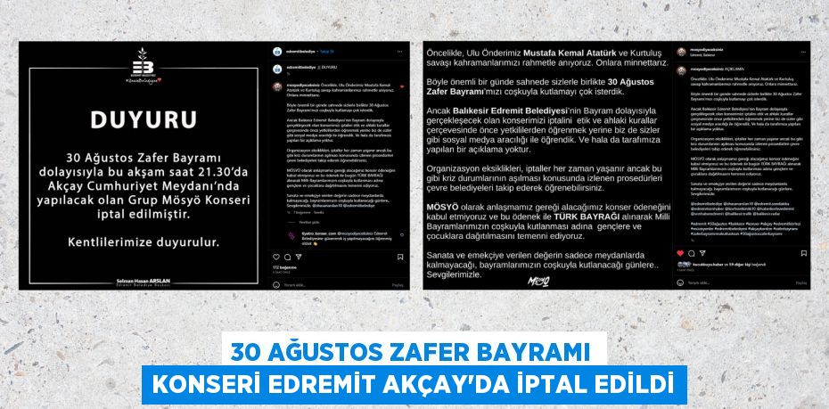 30 AĞUSTOS ZAFER BAYRAMI KONSERİ EDREMİT AKÇAY'DA İPTAL EDİLDİ