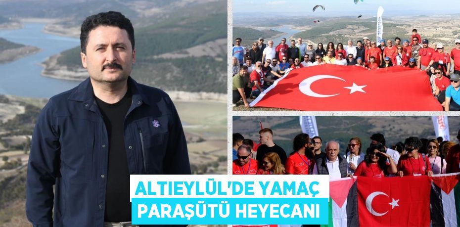 ALTIEYLÜL’DE YAMAÇ PARAŞÜTÜ HEYECANI