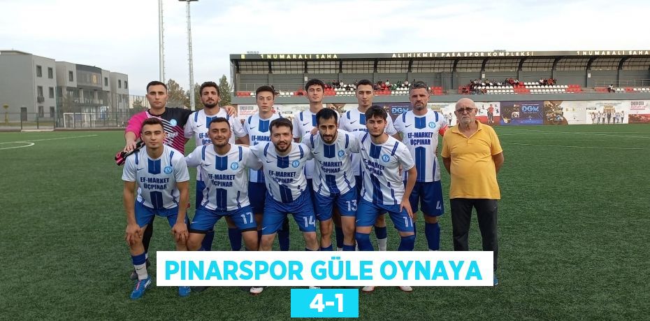 PINARSPOR GÜLE OYNAYA   4-1