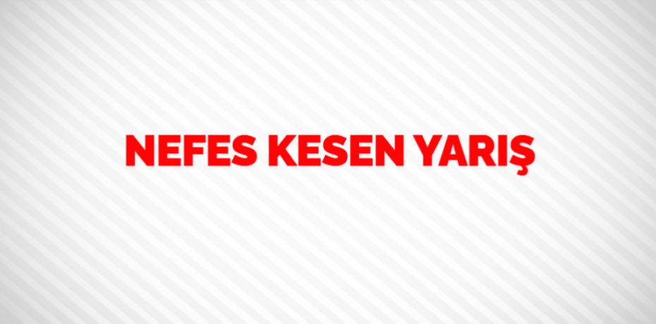 NEFES KESEN YARIŞ