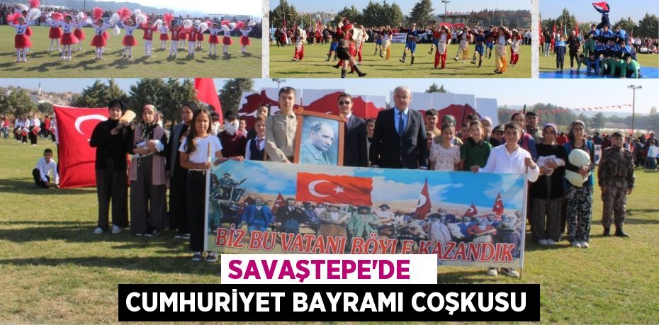 SAVAŞTEPE'DE   CUMHURİYET BAYRAMI COŞKUSU