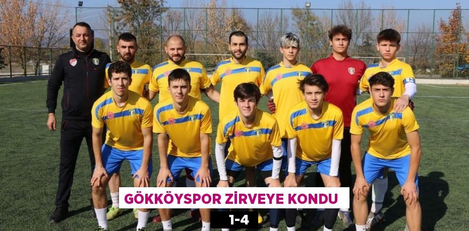 GÖKKÖYSPOR ZİRVEYE KONDU      1-4