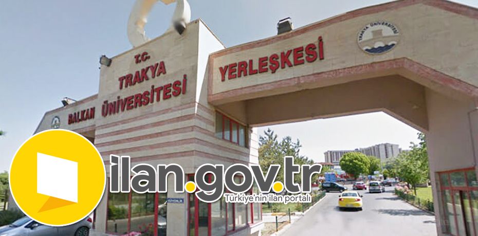 Trakya Üniversitesi Sözleşmeli Personel Alıyor