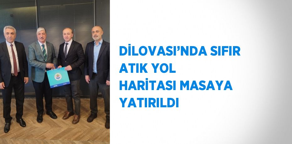 DİLOVASI’NDA SIFIR ATIK YOL HARİTASI MASAYA YATIRILDI