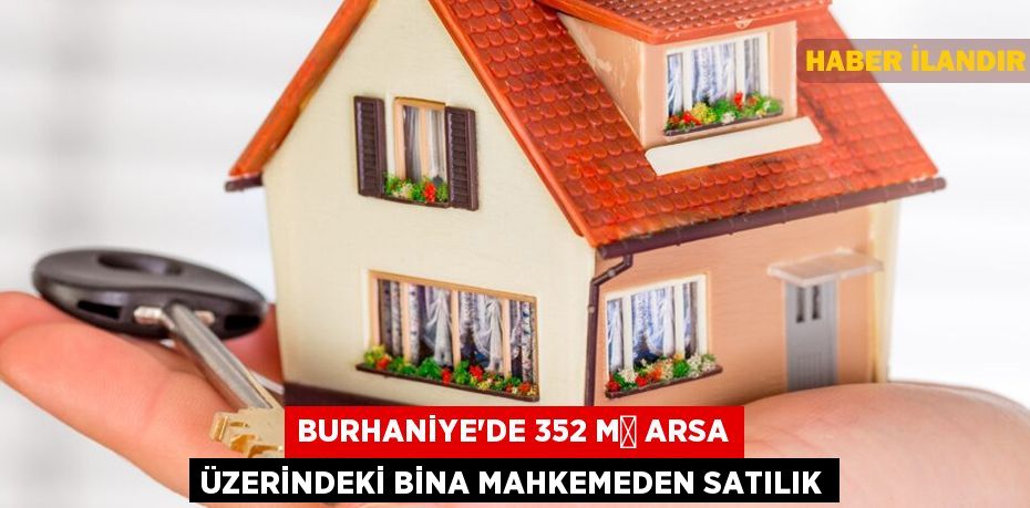 Burhaniye'de 352 m² arsa üzerindeki bina mahkemeden satılık