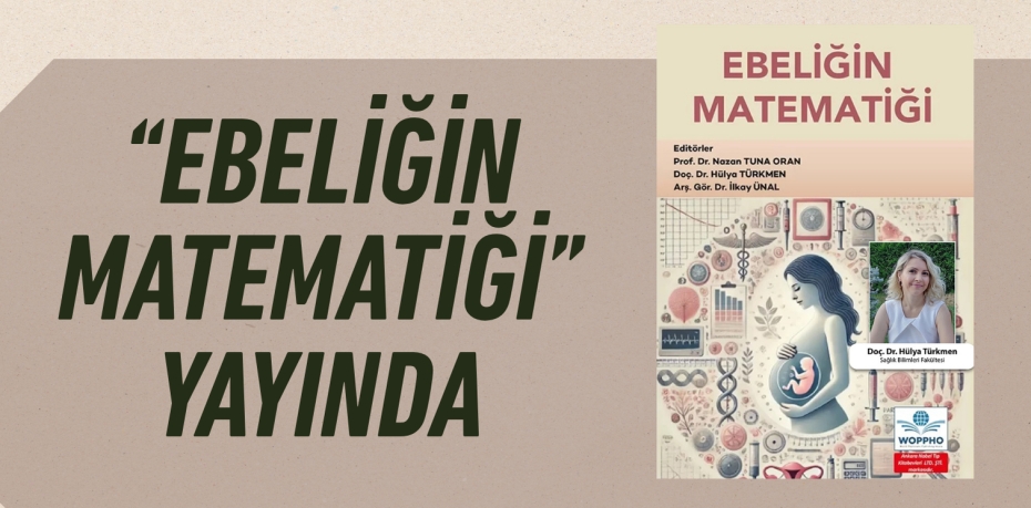 “EBELİĞİN MATEMATİĞİ” YAYINDA