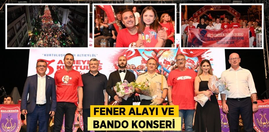 FENER ALAYI VE  BANDO KONSERİ