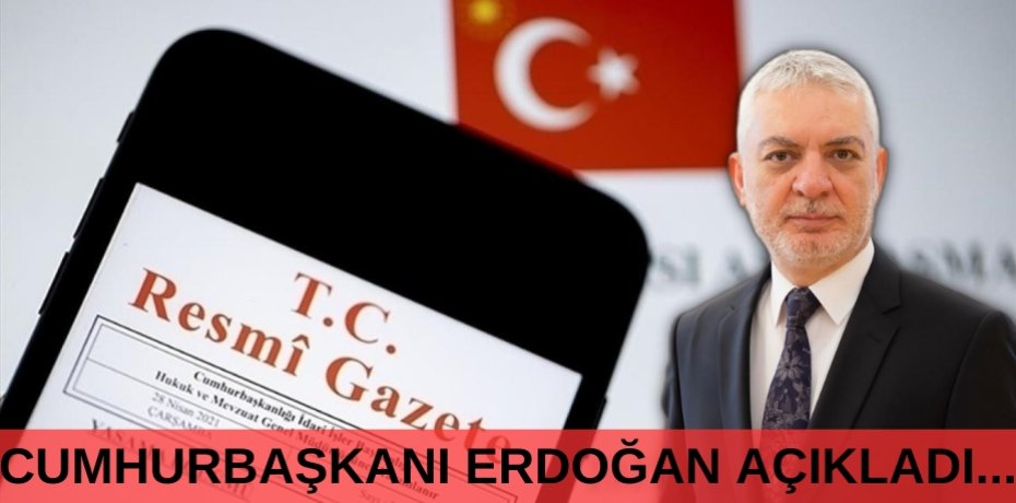 CUMHURBAŞKANI EDRDOĞAN AÇIKLADI