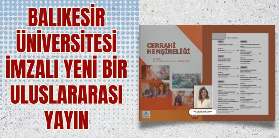 BALIKESİR ÜNİVERSİTESİ İMZALI YENİ BİR ULUSLARARASI YAYIN