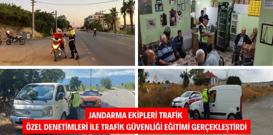 JANDARMA EKİPLERİ TRAFİK ÖZEL DENETİMLERİ İLE TRAFİK GÜVENLİĞİ EĞİTİMİ GERÇEKLEŞTİRDİ​​​​​​​