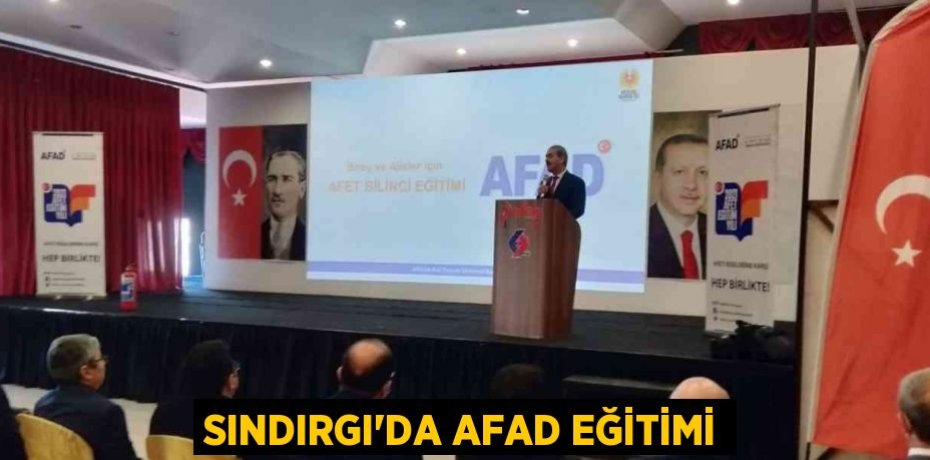 SINDIRGI’DA AFAD EĞİTİMİ