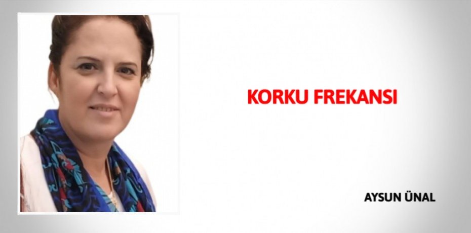 KORKU FREKANSI
